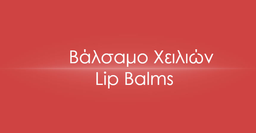 Lips Balms